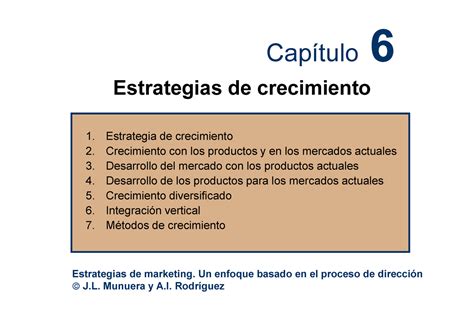 Tema 6 Estrategias De Crecimiento Capítulo Estrategias De Crecimiento 1 2 3 4 5 6 7