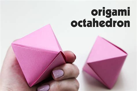 Origami Octahedron Instructions