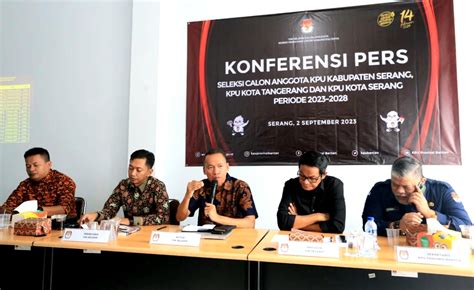 Timsel Buka Pendaftaran Calon Anggota Kpu Tiga Daerah Di Banten