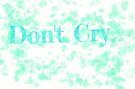 Don't You Cry Tonight by MKMoon-Mew-GNRFan on DeviantArt