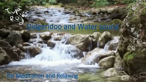 Didgeridoo And Water Sound For Meditation And Relaxing YouTube