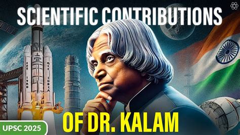 Scientific Legacy Of Dr Kalam For UPSC Exclusive Insights With