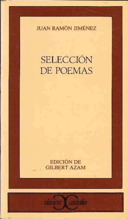 Selecci N De Poemas Juan Ram N Jim Nez Poemas Ramones