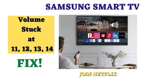 How To Fix Samsung TV Volume Stuck At 11 12 13 14 Easily Fix