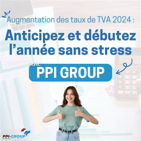 Ppi Group Nouveaux Taux De Tva Au Luxembourg Compter Du