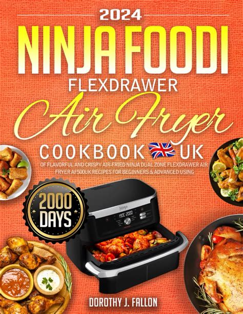 Ninja Foodi Flexdrawer Air Fryer Cookbook Uk Days Of