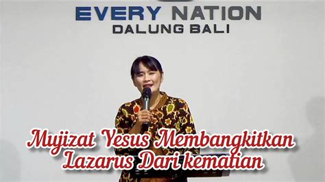 Mujizat Yesus Membangkitkan Lazarus Dari Kematian Khotbah Yoh 11