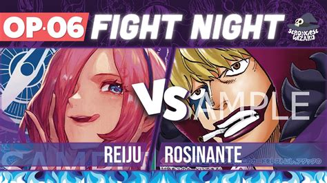 Reiju Vs Rosinante One Piece Card Game OP06 Match YouTube