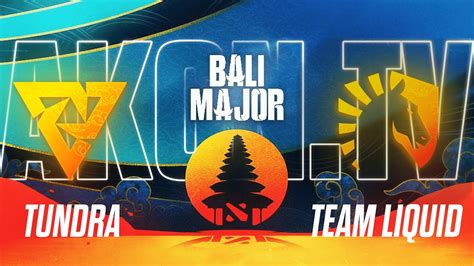 DOTA 2 RU Team Liquid Vs Tundra Bo3 The Bali Major 2023 Playoff