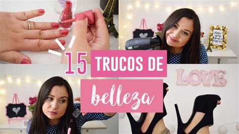 15 Trucos De Belleza Que Debes Saber La Princesa Glam