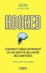 Hooked Comment créer un produit ou un service addictif Babelio