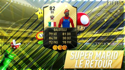 FUT 17 SUPER MARIO LE RETOUR YouTube