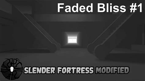 Tf2 Slender Fortress Faded Bliss 1 Youtube