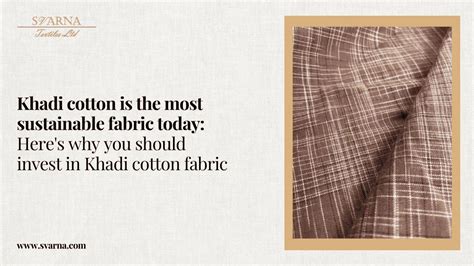 An Introduction To Different Types Of Khadi Cotton Fabric