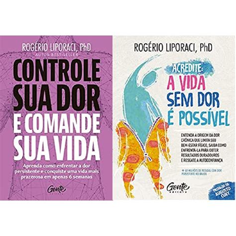 Kit Livros Rog Rio Liporaci Controle Sua Dor E Comande Sua Vida