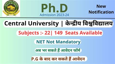 Central University Phd Admission Notification 2023 Phd Application