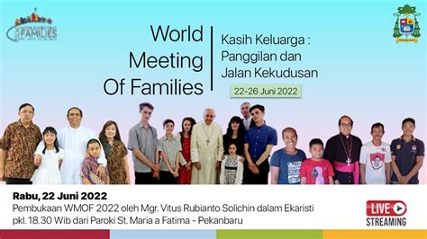 Pembukaan WMOF 2022 Dalam Ekaristi Oleh Mgr Vitus Rubianto Solichin