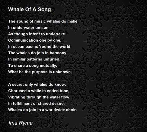 Whale Of A Song By Ima Ryma Whale Of A Song Poem