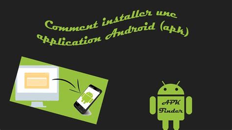 Tuto Comment Installer Une Application Android Apk YouTube