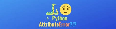 Python Attributeerror Fix This Built In Exception