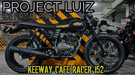 KEEWAY CAFE RACER 152 PREPARING THE BIKE FOR CUSTOM CR152 FOR TALL