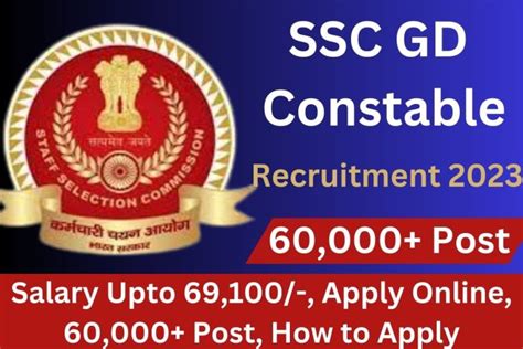 Ssc Gd Constable Recruitment Salary Upto Apply Online