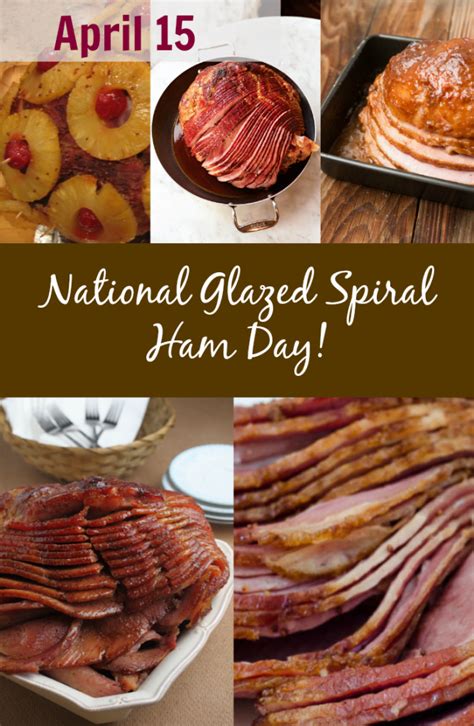 April 15th Is National Glazed Spiral Ham Day