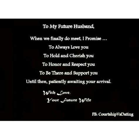 To My Future Husband Future Boyfriend Quotes To My Future Husband