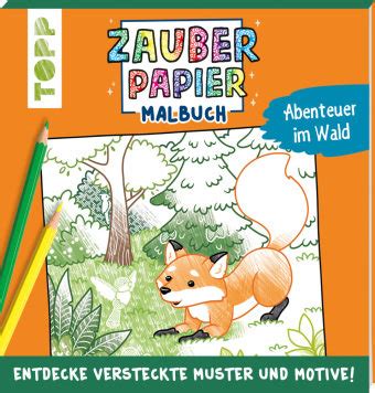 Zauberpapier Malbuch Abenteuer Im Wald Frech Verlag Gmbh Ksi Ka W