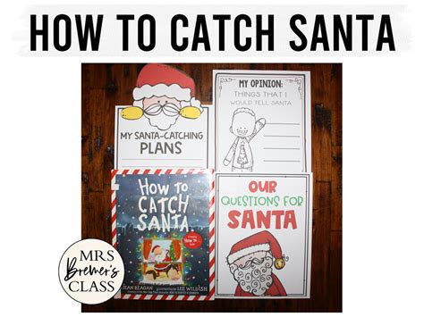 How to Catch Santa | Book Study, Class Book, and Craftivity | Mrs. Bremer's Class