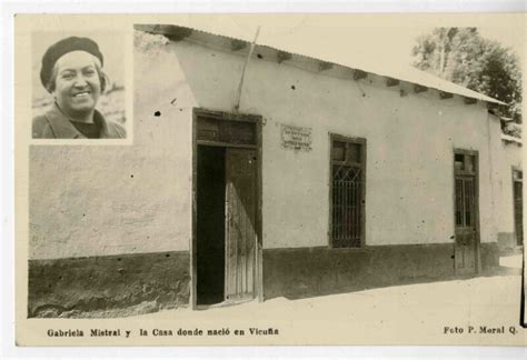 Casa De Gabriela Mistral En Vicu A Fotograf A Biblioteca