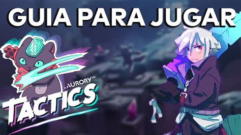 Como Jugar Aurory Tactics Desde CERO NFT Games YouTube