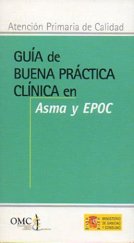 GUÍA DE BUENA PRÁCTICA CLÍNICA EN ASMA Y EPOC Amazon mx Libros