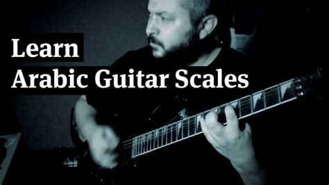 Learn Arabic Guitar Scales Ultimate Guitar