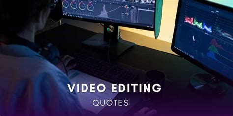 40+ Video Editing Quotes for Inspiring the Editor in You – TheQuotesBerry