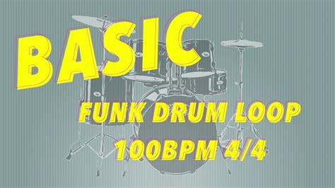 Basic Funk Drum Loop 100 Bpm 44 Drum Track Drum Beat Youtube