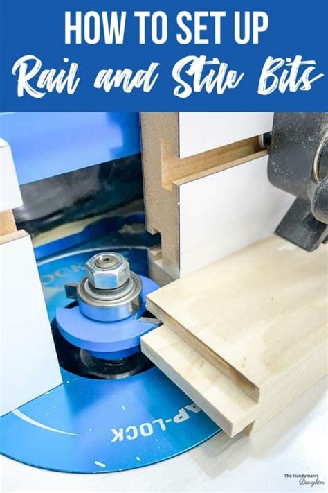 How To Use Rail And Stile Router Bits The Handyman S Daughter