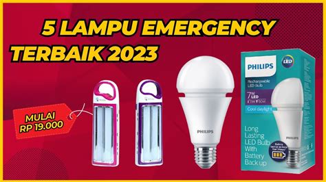 5 Rekomendasi Lampu Emergency Terbaik 2023 Dijamin Praktis Nyala Tahan