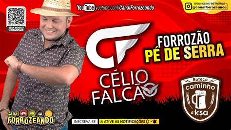 C Lio Falc O Ao Vivo No Boteco Caminho Dksa Forroz O P De Serra