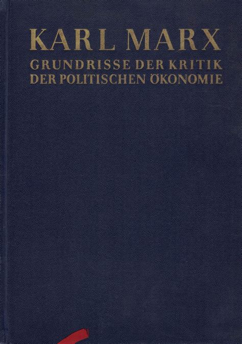 Marx Engels Grundrisse der Kritik der Politischen Ökonomie Werke Bd