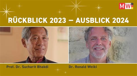 Video R Ckblick Ausblick Mit Prof Dr Sucharit Bhakdi Und