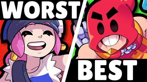 Every Brawler Ranked From Worst To Best Pro Tier List The World Hour