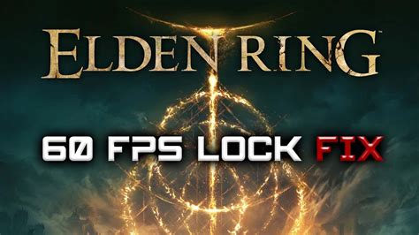 Elden Ring 60 Fps Unlock Telegraph