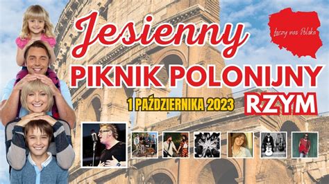 Ci artyści wystąpią na Jesiennym Pikniku Polonijnym w Rzymie 1