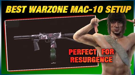 Best Warzone Resurgence Smg Best Mac Smg Class Setup And Loadout