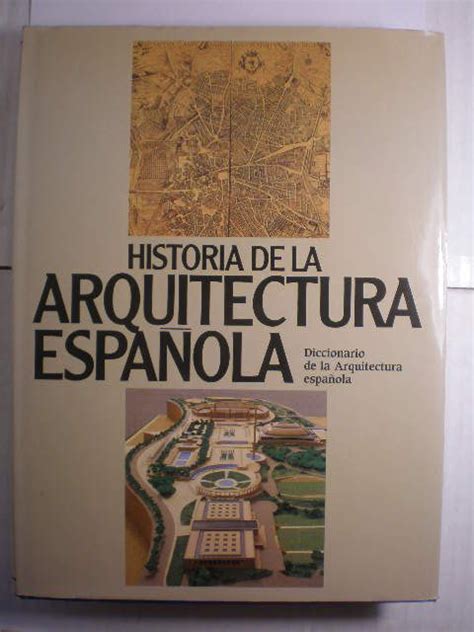 Historia de la Arquitectura Española Tomo 6 Diccionario de la