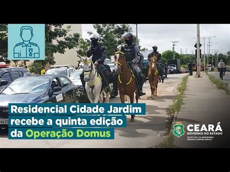 Operação Domus encerra primeiro mês 1 308 abordagens YouTube