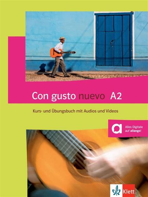 Con Gusto Nuevo A Kurs Und Bungsbuch Spanisch Schulbuch