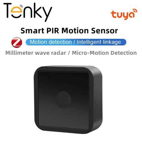 Tenky Tuya Smart Zigbee Pir Motion Sensor Micro Motion Detect Human