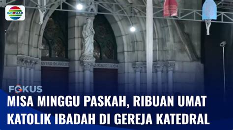 Misa Minggu Paskah Ribuan Umat Katolik Jalani Ibadah Di Gereja